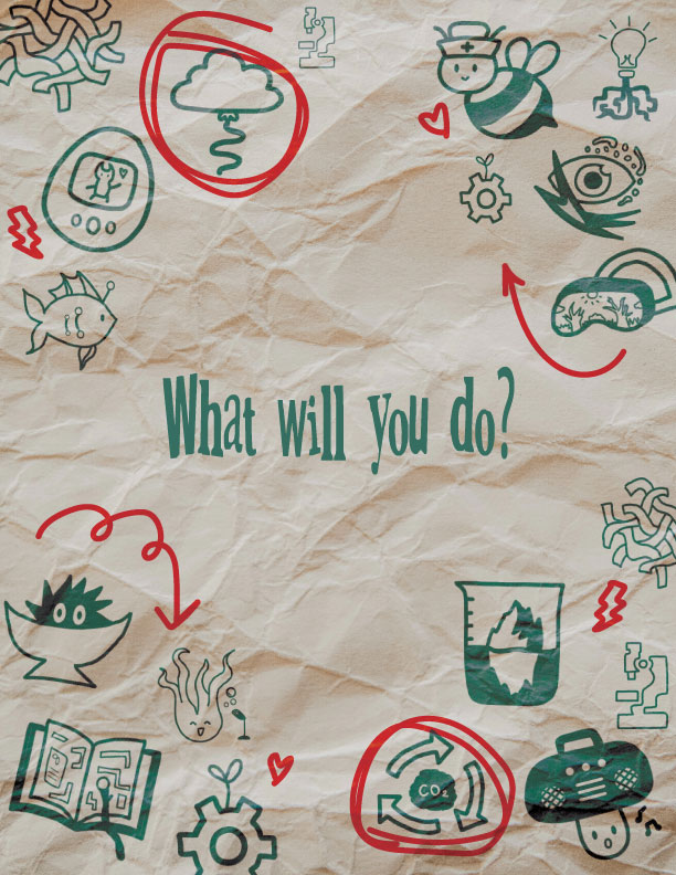 The words "What will you do?" on a paper texture surrounded by illustrations, ranging from a mushroom singing and a bee with a nurse hat.